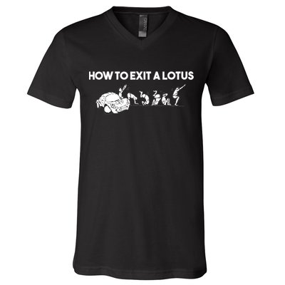How To Exit A Lotus Racing Car Funny Joke Autocross Drag Gift V-Neck T-Shirt