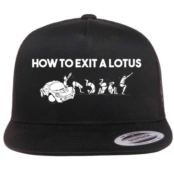 How To Exit A Lotus Racing Car Funny Joke Autocross Drag Gift Flat Bill Trucker Hat