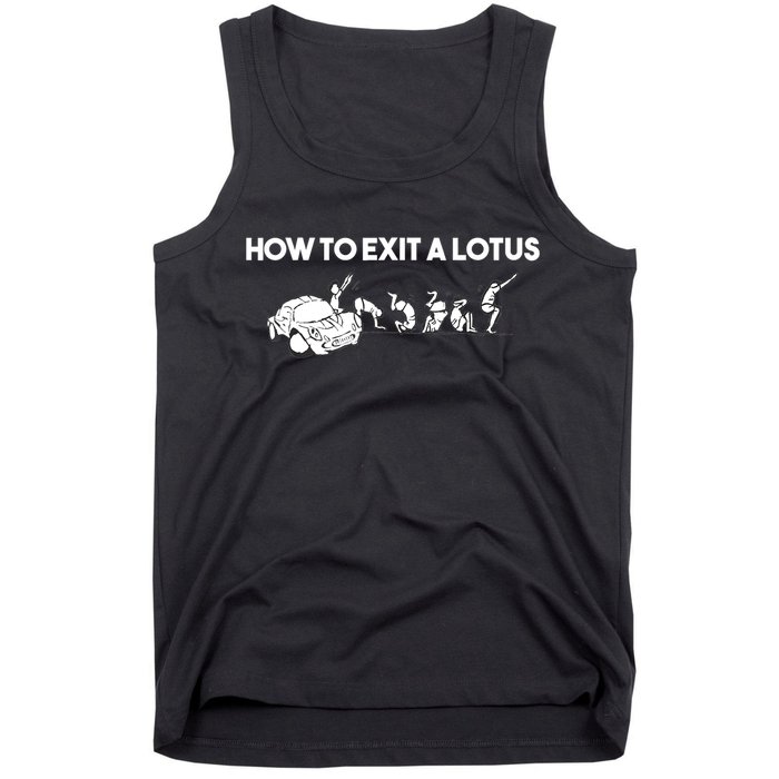 How To Exit A Lotus Racing Car Funny Joke Autocross Drag Gift Tank Top