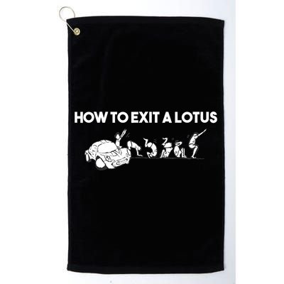 How To Exit A Lotus Racing Car Funny Joke Autocross Drag Gift Golf Towel