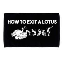 How To Exit A Lotus Racing Car Funny Joke Autocross Drag Gift Microfiber Hand Towel