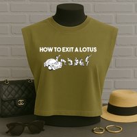 How To Exit A Lotus Racing Car Funny Joke Autocross Drag Gift Garment-Dyed Women's Muscle Tee