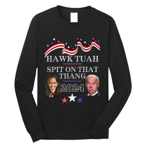 Hawk Tauh Funny Election 2024 Spit On That Thang Biden Long Sleeve Shirt