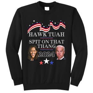 Hawk Tauh Funny Election 2024 Spit On That Thang Biden Tall Sweatshirt