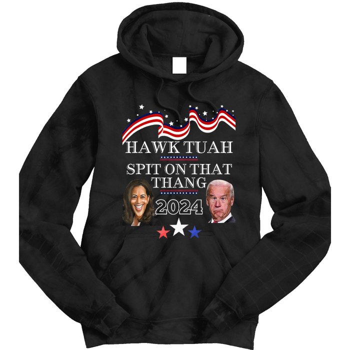 Hawk Tauh Funny Election 2024 Spit On That Thang Biden Tie Dye Hoodie