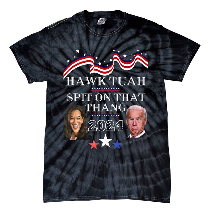 Hawk Tauh Funny Election 2024 Spit On That Thang Biden Tie-Dye T-Shirt