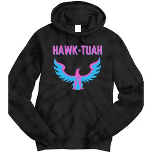 Hawk Tuah Funny Viral Meme Tie Dye Hoodie