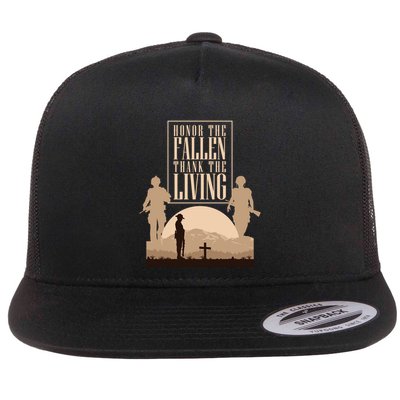 Honor The Fallen Thank The Living Military Pride Gift Flatbill Hat