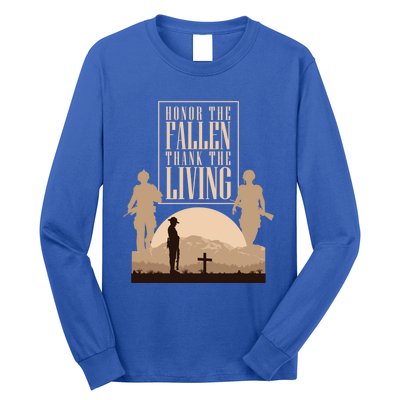 Honor The Fallen Thank The Living Military Pride Gift Long Sleeve Shirt