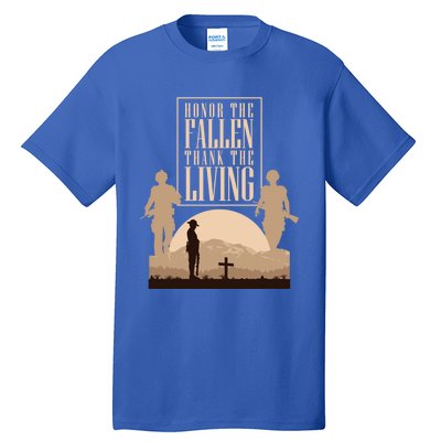 Honor The Fallen Thank The Living Military Pride Gift Tall T-Shirt