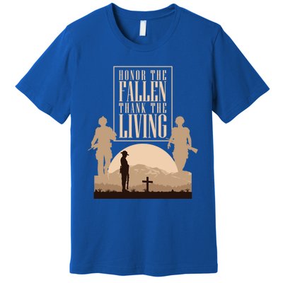 Honor The Fallen Thank The Living Military Pride Gift Premium T-Shirt