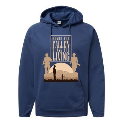 Honor The Fallen Thank The Living Military Pride Gift Performance Fleece Hoodie