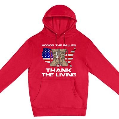 Honor The Fallen Thank The Living Military Veteran Gift Premium Pullover Hoodie