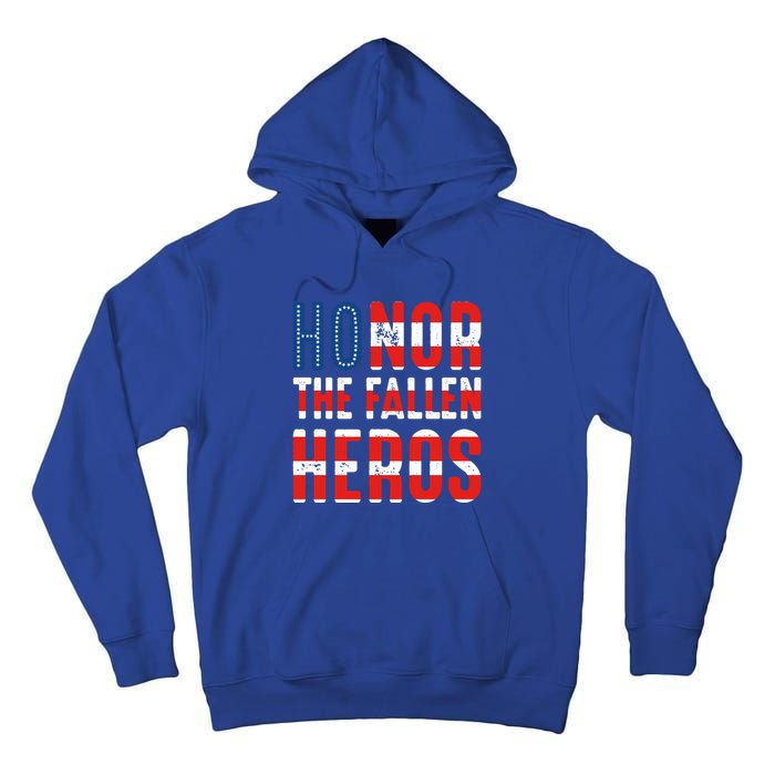 Honor The Fallen Heros Gift Usa American Flag Gift Veterans Day Gift Tall Hoodie