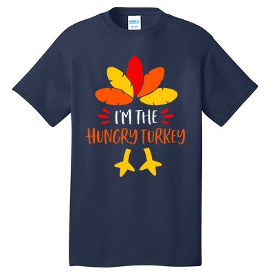 Hungry Turkey Family Shirts Matching Thanksgiving Pajamas Tall T-Shirt