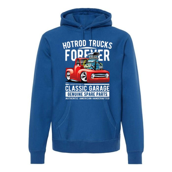 Hotrod Trucks Forever Cartoon Classic Truck Design Premium Hoodie