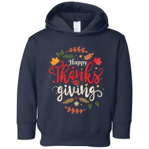 Happy Thanksgiving For Boys Girls Thanksgiving Family Toddler Hoodie