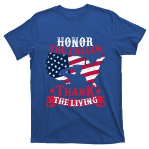 Honor The Fallen Thank The Living Proudly Support Our Troops Gift T-Shirt