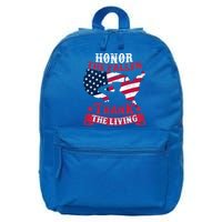 Honor The Fallen Thank The Living Proudly Support Our Troops Gift 16 in Basic Backpack
