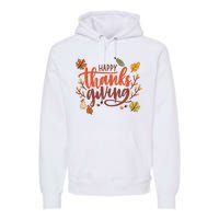 Happy Thanksgiving For Family Holiday Premium Hoodie