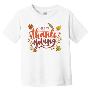 Happy Thanksgiving For Family Holiday Toddler T-Shirt