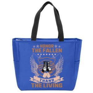 Honor The Fallen Thank Living Memorial Day Military May 25th Cool Gift Zip Tote Bag