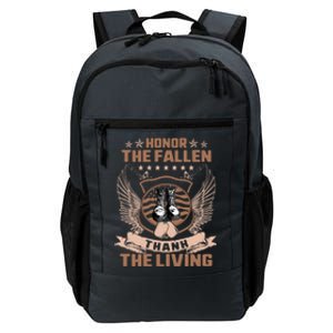 Honor The Fallen Thank Living Memorial Day Military May 25th Cool Gift Daily Commute Backpack