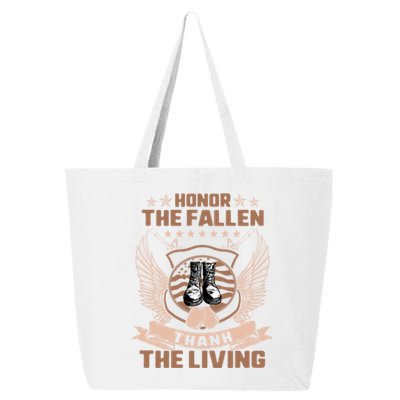 Honor The Fallen Thank Living Memorial Day Military May 25th Cool Gift 25L Jumbo Tote