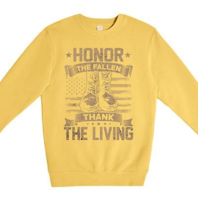 Honor The Fallen Thank The Living Memorial Day Veterans Day Great Gift Premium Crewneck Sweatshirt