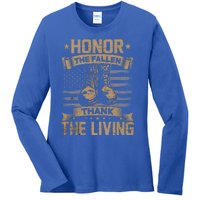 Honor The Fallen Thank The Living Memorial Day Veterans Day Great Gift Ladies Long Sleeve Shirt