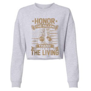 Honor The Fallen Thank The Living Memorial Day Veterans Day Great Gift Cropped Pullover Crew