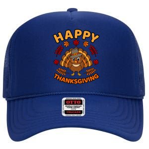 Happy Thanksgiving Funny Turkey Family Graphic Gift High Crown Mesh Back Trucker Hat