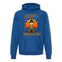 Happy Thanksgiving For Turkey Day Family Dinner Funny Gift Premium Hoodie