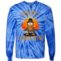 Happy Thanksgiving For Turkey Day Family Dinner Funny Gift Tie-Dye Long Sleeve Shirt