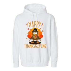 Happy Thanksgiving For Turkey Day Family Dinner Funny Gift Garment-Dyed Fleece Hoodie