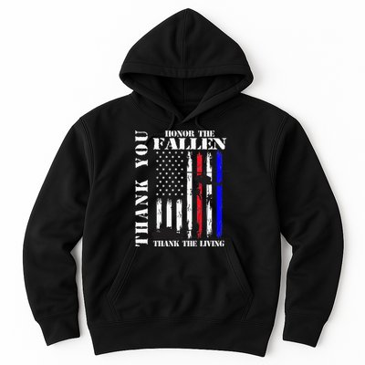 Honor The Fallen Thank The Living Memorial Veteran Thank You Hoodie