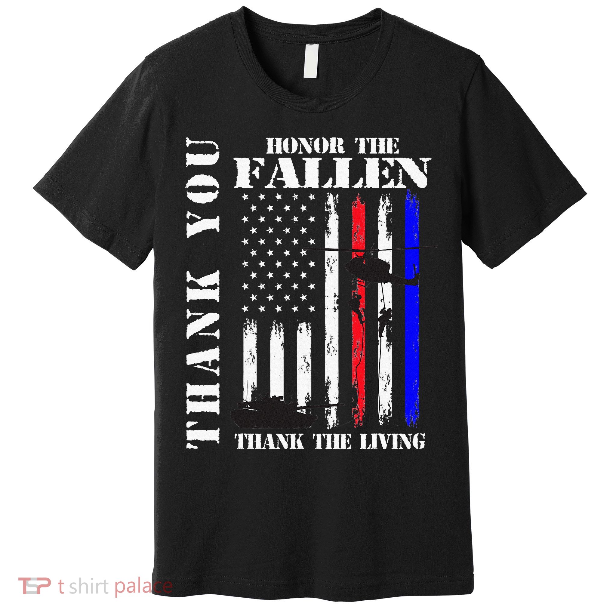 Honor The Fallen Thank The Living Memorial Veteran Thank You Premium T-Shirt
