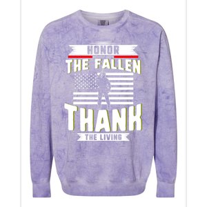 Honor The Fallen Thank Living Memorial Day Military May 25th Gift Colorblast Crewneck Sweatshirt