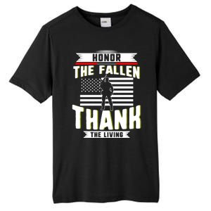 Honor The Fallen Thank Living Memorial Day Military May 25th Gift Tall Fusion ChromaSoft Performance T-Shirt