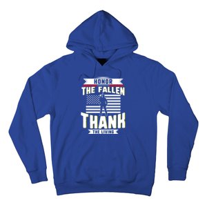 Honor The Fallen Thank Living Memorial Day Military May 25th Gift Hoodie