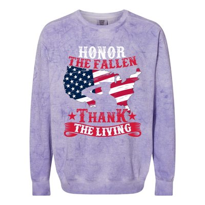 Honor The Fallen Thank The Living Proudly Support Our Troops Gift Colorblast Crewneck Sweatshirt