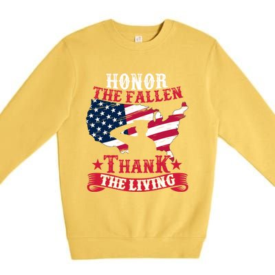 Honor The Fallen Thank The Living Proudly Support Our Troops Gift Premium Crewneck Sweatshirt