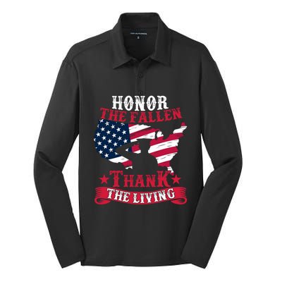 Honor The Fallen Thank The Living Proudly Support Our Troops Gift Silk Touch Performance Long Sleeve Polo