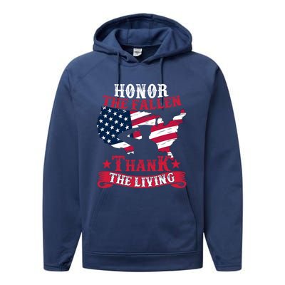 Honor The Fallen Thank The Living Proudly Support Our Troops Gift Performance Fleece Hoodie