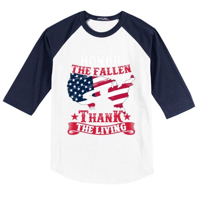 Honor The Fallen Thank The Living Proudly Support Our Troops Gift Baseball Sleeve Shirt