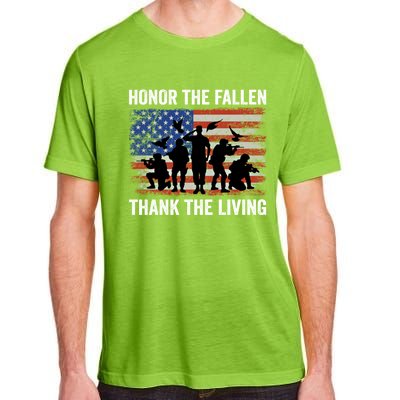 Honor The Fallen Thank The Living Soldiers Memorial Day Meaningful Gift Adult ChromaSoft Performance T-Shirt