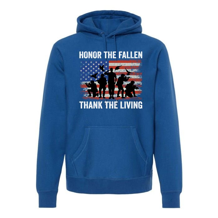 Honor The Fallen Thank The Living Soldiers Memorial Day Meaningful Gift Premium Hoodie