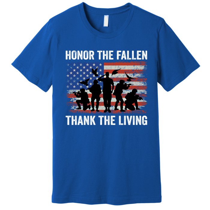 Honor The Fallen Thank The Living Soldiers Memorial Day Meaningful Gift Premium T-Shirt