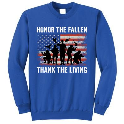 Honor The Fallen Thank The Living Soldiers Memorial Day Meaningful Gift Tall Sweatshirt