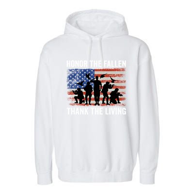 Honor The Fallen Thank The Living Soldiers Memorial Day Meaningful Gift Garment-Dyed Fleece Hoodie